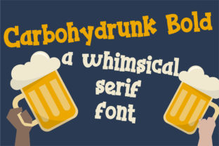 Carbohydrunk: A Whimsical Serif Font for Handmade Branding