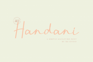 Handani: The Authentic Script Handwritten Font for Dreamy Branding