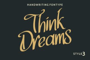 Think Dreams: The Script Handwritten Font for Authentic Digital Branding